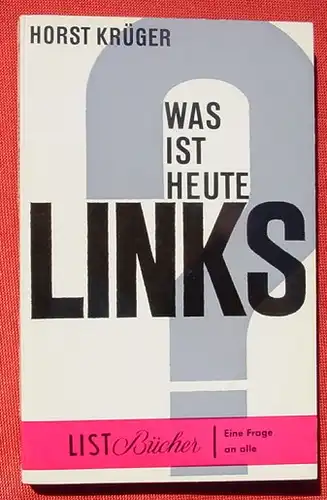 Was ist heute LINKS ? List-TB, 1. A. 1963 (0370109)