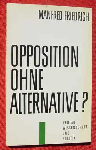Opposition ohne Alternative ? Wohlfahrtsstaat. 1962 (0370110)