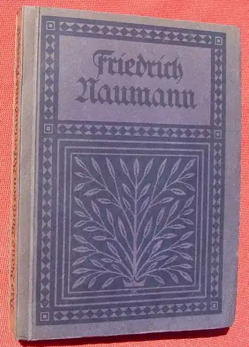 Das Blaue Buch von Vaterland und Freiheit. Naumann. Koenigst. 1913 ()