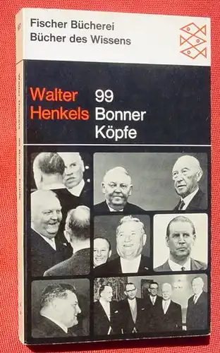 Henkels "99 Bonner Koepfe". 288 S. Fischer-TB. 1965 ()