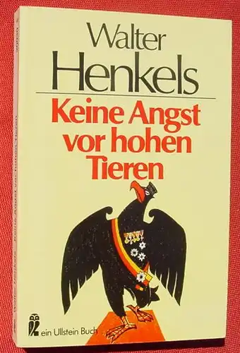 Keine Angst vor hohen Tieren. 288 S. Ullstein TB. 1979 ()