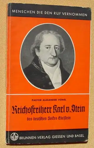 Voemel "Reichsfreiherr Karl vom Stein". 80 S., Giessen 1939 (0370132)