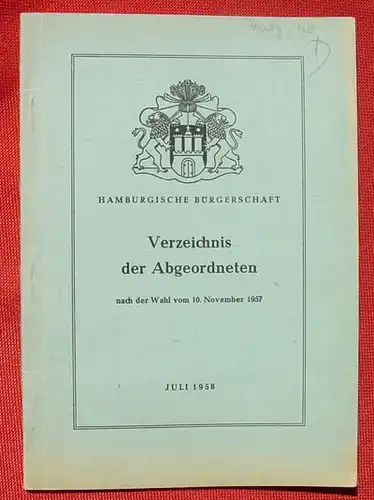 Hamburger Buergerschaft. Verz. Abgeordnete 1958. 48 S. ()