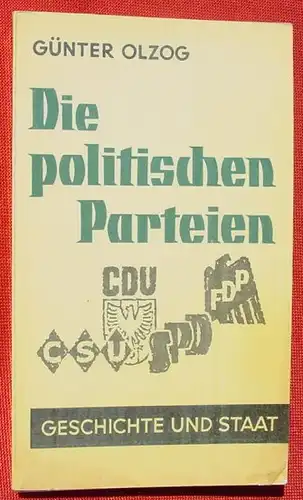 G. Olzog "Die politischen Parteien". 160 S. Muenchen 1964 ()