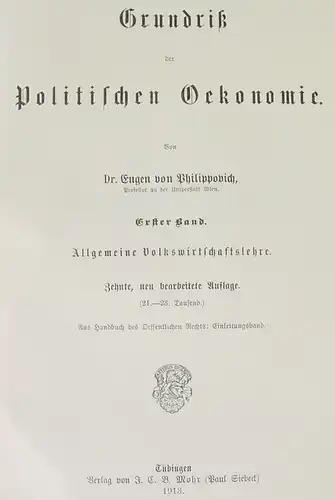 Philippovich "Grundriss der Politischen Oekonomie". 512 S., 1913 ()