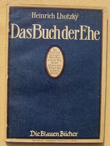 H. Lhotzky "Das Buch der Ehe". Die Blauen Buecher. Langewiesche 1921 ()