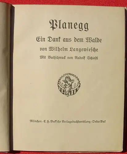 Planegg - Ein Dank aus dem Walde. Buchschmuck v. Schiestl. Beck 1921 ()