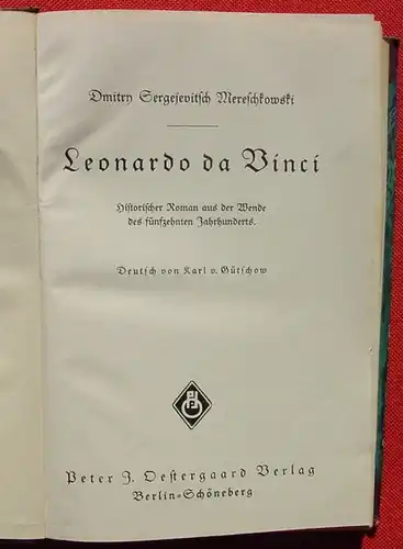 () Leonardo da Vinci. Historischer Roman. Mereschkowski. Oestergaard, Berlin (1901)