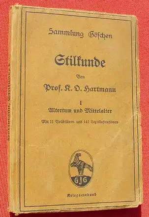 Stilkunde - Altertum und Mittelalter. Hartmann. Goeschen, Band 80. Berlin 1918 ()