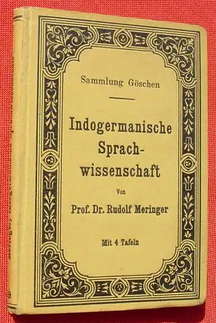 Indogermanische Sprachwissenschaft. Meringer. Goeschen, Band 59. Berlin 1903 ()