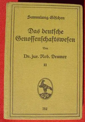 () Genossenschaftswesen. Deumer. Reihe : Sammlung Goeschen, 1927, de Gruyter, Berlin