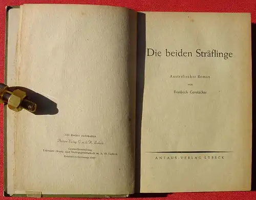 () Gerstaecker "Die beiden Straeflinge". 294 S., Antaeus, Luebeck 1949