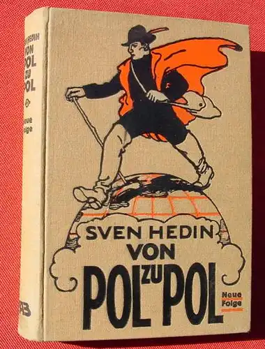 () Sven Hedin "Vom Nordpol zum Aequator" Von Pol zu Pol. Leipzig 1916