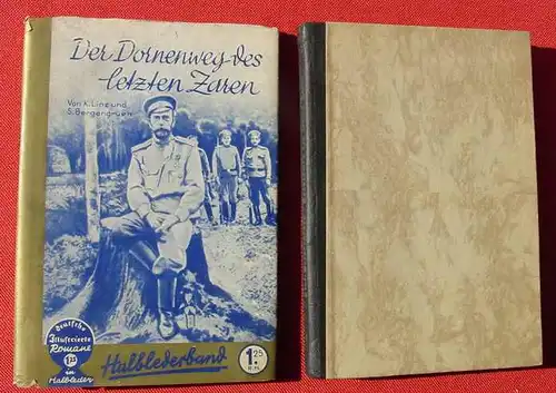 () Linz, Bergengruen "Der Dornenweg des letzten Zaren" Berlin 1931, 128 S.,