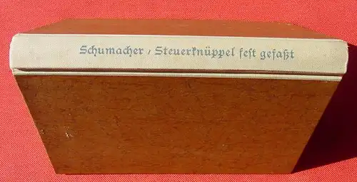 (0100135) Schumacher "Steuerknueppel fest gefasst !". Motorflieger. 1935 Herder, Freiburg im Breisgau