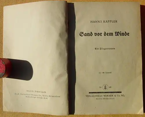 () Hanns Kappler "Sand vor dem Winde". Fliegerroman. 256 S., 1942 Berlin