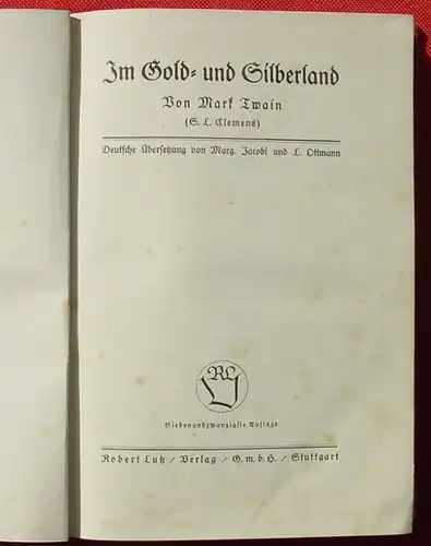(0100326) Mark Twain "Im Gold- u. Silberland". Humoristische Schriften, Bd. 5. Verlag Lutz, Stuttgart