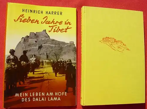 (0100369) Heinrich Harrer "Sieben Jahre in Tibet". Dalai Lama. Ullstein-Verlag 1963