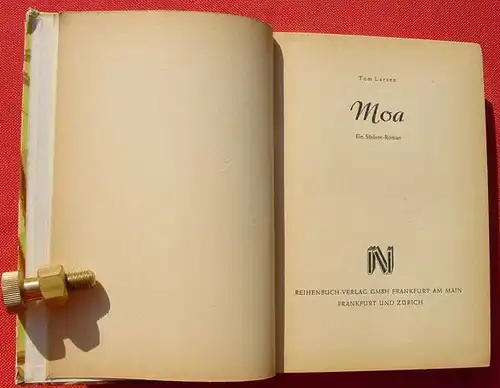 () Tom Larsen "Moa". Ein Suedsee-Roman. Reihenbuch-Verlag, 1952 Frankfurt am Main