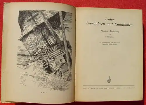 () Woerishoeffer "Unter Seeraeubern und Kannibalen". 1950, Duesseldorf