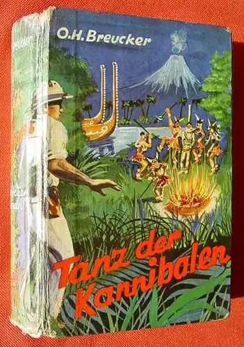 (1005371) Breucker "Tanz der Kannibalen". Abenteuer-Roman. 288 S., Friedr. Petersen-Verlag, Hamburg