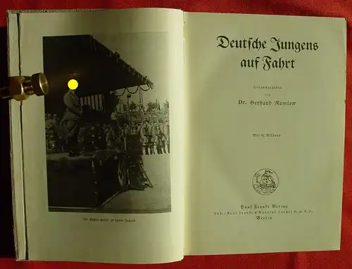 (1005412) Ramlow "Deutsche Jungens auf Fahrt". 364 S., mit Bildern, 1934 Paul Franke-Verlag, Berlin