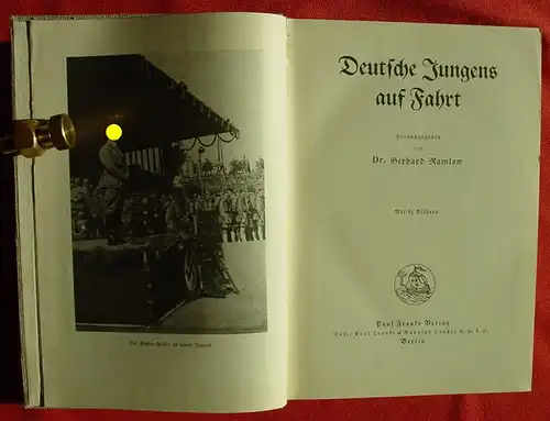 () Ramlow "Deutsche Jungens auf Fahrt". 364 S., mit Bildern, 1934 Paul Franke-Verlag, Berlin