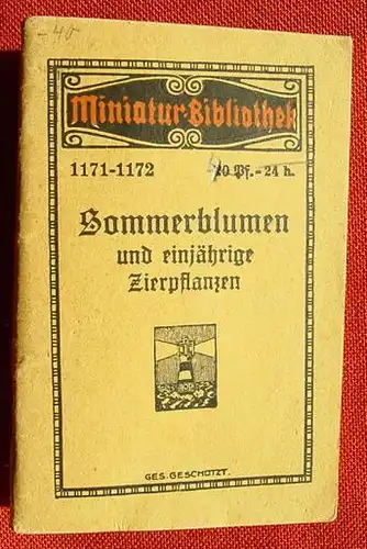 () Niendorf. Anzucht Sommerblumen u. Zierpflanzen. Miniatur-Bibliothek, um 1910, Verlag Paul, Leipzig