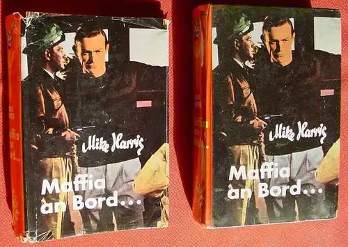 () Mike Harris "Maffia an Bord" Kriminal. 256 S., Feldmann-Verlag, Marl-Huels