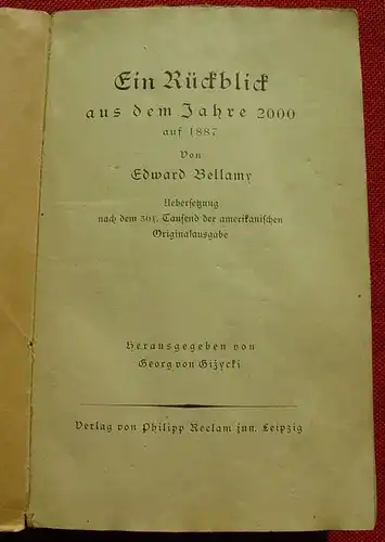 () Bellamy "Ein Rueckblick aus dem Jahre 2000 auf 1887" (utopisch) Reclams 2660-62