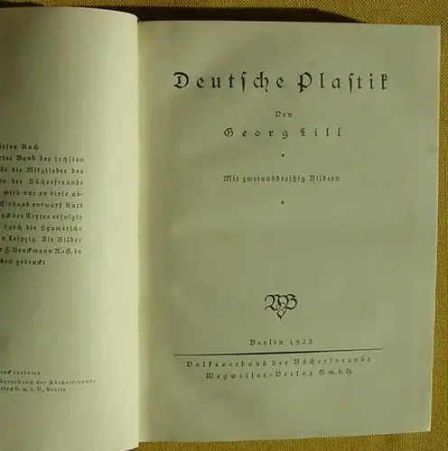 () Georg Lill "Deutsche Plastik". 248 S., Halbleder, 32 Bildtafeln. 1925 Wegweiser-Verlag, Berlin