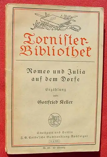 (1005482) "Romeo und Julia auf dem Dorfe". Reihe : Tornister-Bibliothek, um 1916 ? Cotta