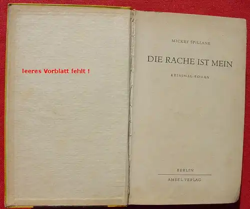 (1005529) Mickey Spillane "Die Rache ist mein". Kriminal. 1954 Amsel-Verlag, Berlin