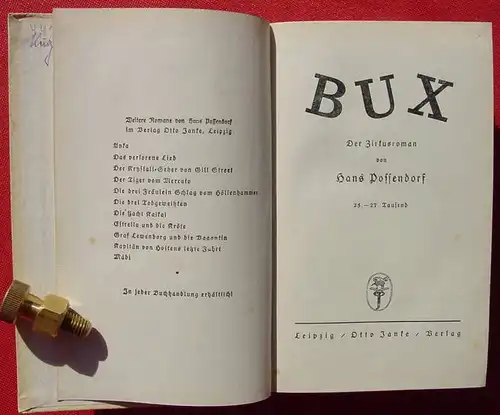 () Possendorf "Bux". Ein Zirkusroman. 304 S., 1930 Verlag Otto Janke, Leipzig