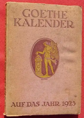 (0190039) "Goethe-Kalender auf das Jahr 1923". Heinemann. 176 S., Dieterich, Leipzig 1922
