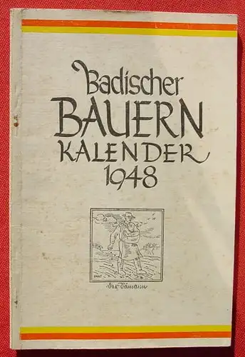 (0190068) "Badischer Bauern-Kalender 1948". 96 Seiten. Verlag Carl Pfeffer, Heidelberg