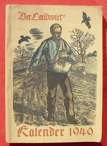 () "Der Landwirt - Bauernkalender fuer 1949". 144 Seiten. Verlag Braun, Karlsruhe