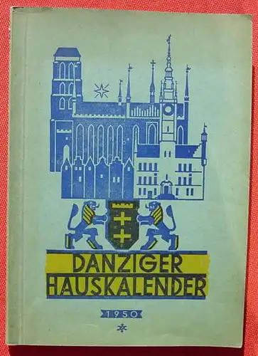 (0190070) "Danziger Hauskalender 1950". Rosenberg. 112 Seiten. Hopfer-Verlag, Norden-Ostfriesland