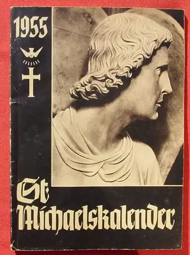 (0190077) "St. Michaelskalender 1955". 98 Seiten. Verlag Steyler, Kaldenkirchen
