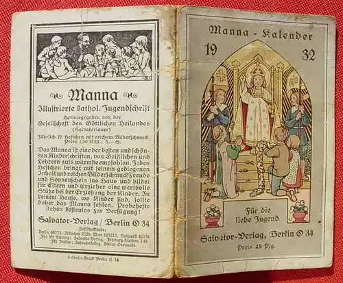 () "Manna-Kalender 1932. Fuer die liebe Jugend". 64 Seiten. Salvator-Verlag, Berlin