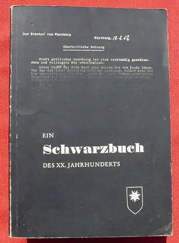 () "Ein Schwarzbuch des XX. Jahrhunderts". 'Rom-Frage'. 84 S., 1955 Eekboom-Verlag