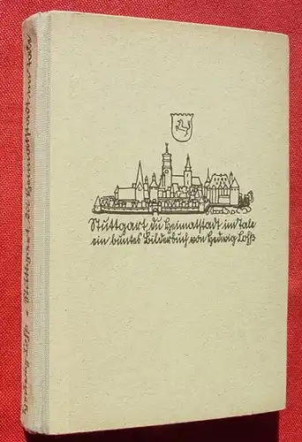 () Lohss "Stuttgart, du Heimatstadt im Tale" 1938 Steinkopf. Zeichnungen v. Hugendubel