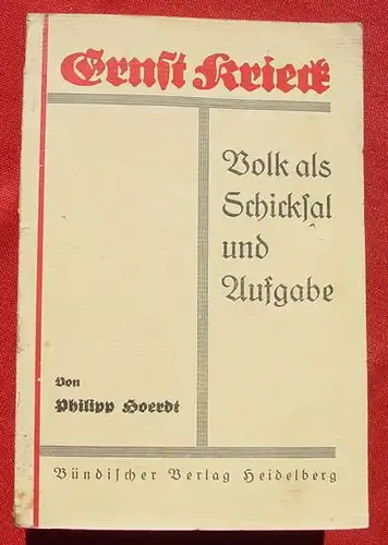 (1005679) "Ernst Krieck - Volk als Schicksal u. Aufgabe". 1932 Buendische Jugend, Heidelberg