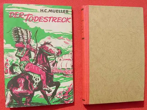 (1005781) H. C. Mueller "Der Todestreck". Wildwest. 208 S., Pino Romanreihe, Band V. 1949 Drei Fichten-Verlag