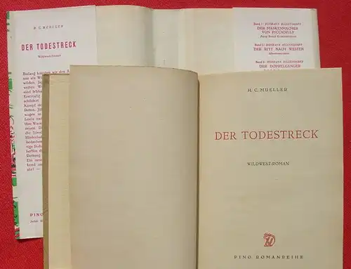 () H. C. Mueller "Der Todestreck". Wildwest. 208 S., Pino Romanreihe, Band V. 1949 Drei Fichten-Verlag