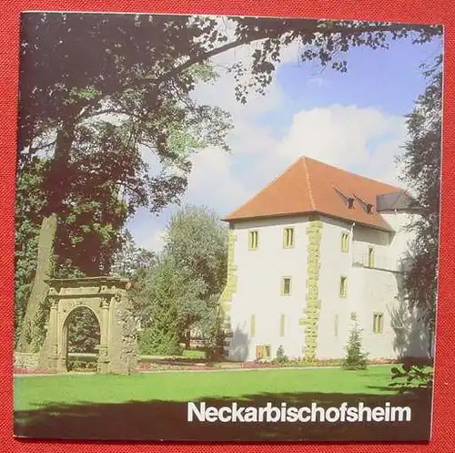 () "Neckarbischofsheim - mit seinen Stadtteilen Helmhof u. Untergimpern". 1980 Informationsschrift