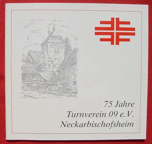 (1005819) "75 Jahre Turnverein 09 e.V. Neckarbischofsheim". Festschrift. Mai 1984