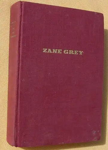 (1005935) Zane Grey "Tal der Wildpferde". Wildwest. 280 S., AWA-Verlag, Muenchen