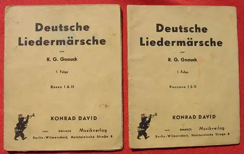 () Gnauck. 2 x "Deutsche Liedermaersche". Posaune I & II. je 16 S., 1954 David, Berlin