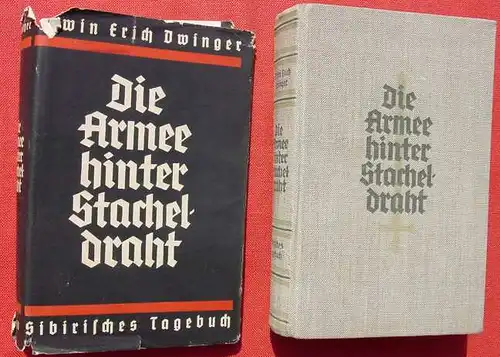 () Dwinger "Die Armee hinter Stacheldraht". Das sibirische Tagebuch. 310 S., 1941 Jena